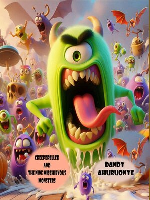 cover image of Creeperella and the Nine Mischievous Monsters